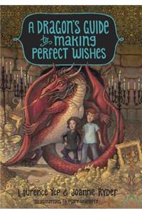 A Dragon's Guide to Making Perfect Wishes