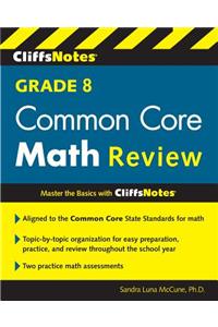 Cliffsnotes Grade 8 Common Core Math Review