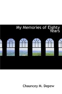 My Memories of Eighty Years