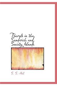 Travels in the Sandwich and Society Islands