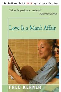 Love is a Man's Affair