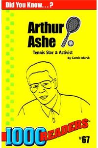 Arthur Ashe: Tennis Star & Activist