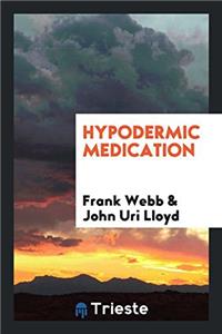 HYPODERMIC MEDICATION