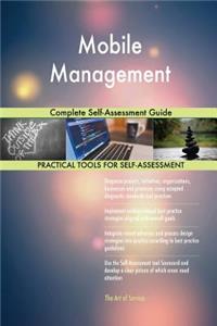Mobile Management Complete Self-Assessment Guide