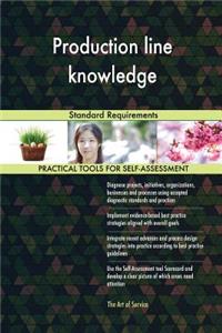 Production line knowledge Standard Requirements