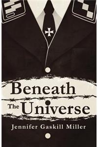 Beneath the Universe