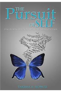 Pursuit of Self