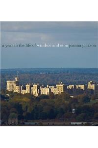 A Year in the Life of Windsor and Eton