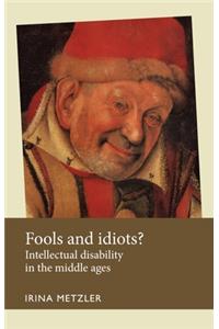 Fools and Idiots?