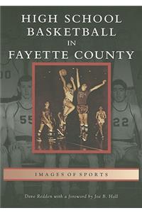 High School Basketball in Fayette County