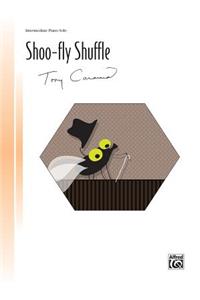 Shoo-Fly Shuffle