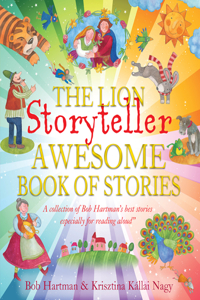 The Lion Storyteller Awesome Book of Stories