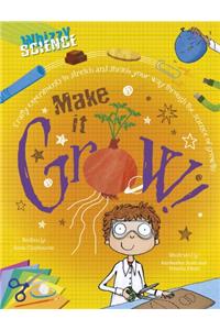 Make it Grow!
