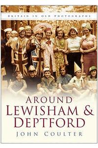 Around Lewisham and Deptford