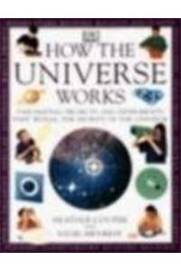 How The Universe Works