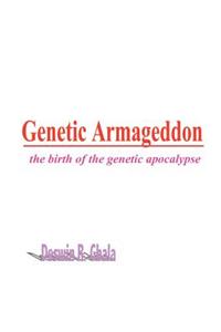 Genetic Armageddon