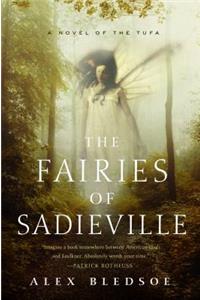 The Fairies of Sadieville: The Final Tufa Novel