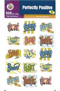 Perfectly Positive Reward Stickers