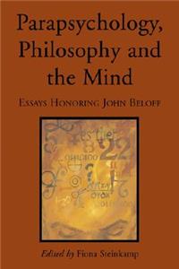 Parapsychology, Philosophy and the Mind