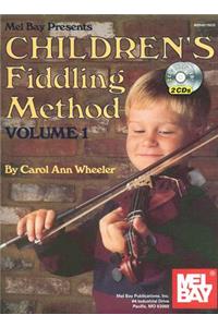 Children's Fiddling Method Volume 1
