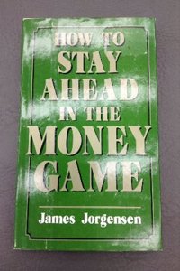 HOW TO STAY AHEAD MONEY GAME