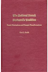 The Medieval French Pastourelle Tradition
