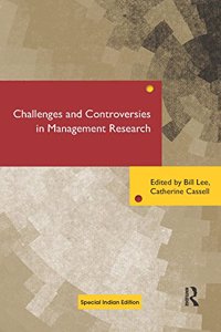 Challenges And Controversies In Management Research