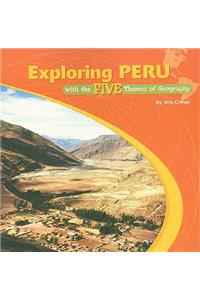 Exploring Peru with the Five Themes of Geography