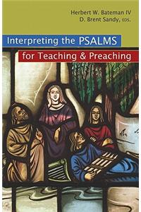 Interpreting the Psalms for Teaching and Preaching