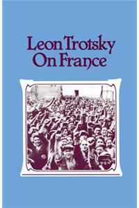 Leon Trotsky on France