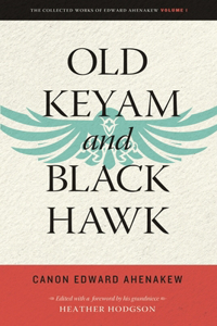 Old Keyam and Black Hawk