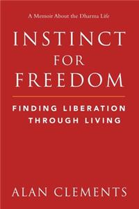 Instinct for Freedom