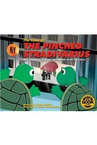 The Case of the Pinched Stradivarius: The Adventures of Miles and Fargo: Turtle Detectives