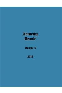 Admiralty Record(r) Volume 4 (2016)