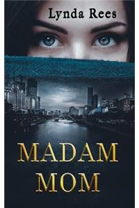 Madam Mom