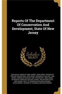 Reports of the Department of Conservation and Development, State of New Jersey
