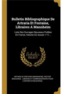 Bulletin Bibliographique De Artraria Et Fontaine, Libraires A Mannheim