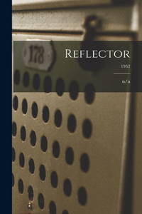 Reflector; 1952