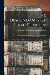 The Descendants of Isaac Denison