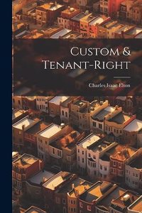 Custom & Tenant-Right