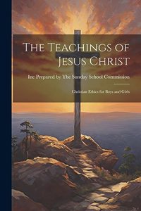 Teachings of Jesus Christ