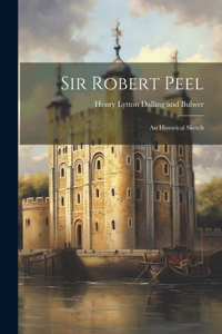 Sir Robert Peel