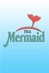 I'm A Mermaid