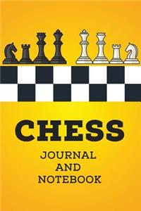 Chess Journal and Notebook: Chess Game, Chess Club, Score Log, Note Book Journal Diary, Cool Gift for Men, Women, Kids 118 pages 6x9 Easy Carry Compact Size