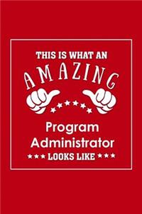 This is What an Amazing Program Administrator Look Like