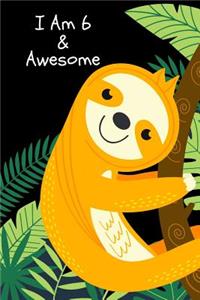 I Am 6 & Awesome