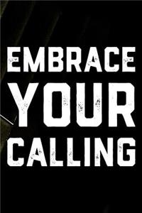 Embrace Your Calling