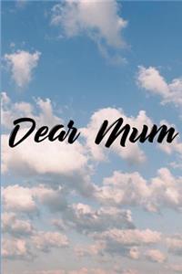 Dear Mum