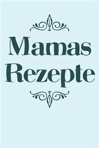 Mamas Rezepte