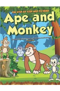 The Step-by-Step Way to Draw Ape and Monkey